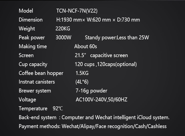 TCN-NCF-7N(V22) coffee vending machine specifications,weight,power, 22 inch touch screen, and cloud backend system